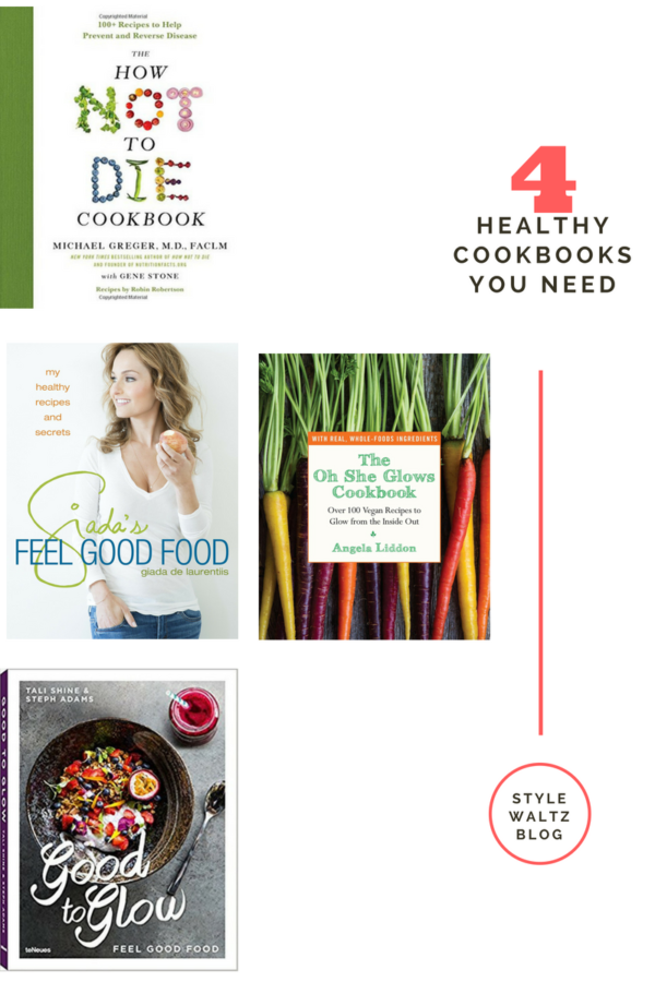 4 Healthy Cookbooks From Amazon | Style Waltz